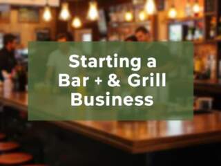How to Start a Bar and Grill: Planning Guide
